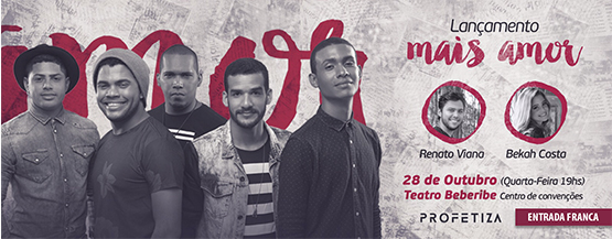 Mais Amor - Banda Profetiza - Lançamento